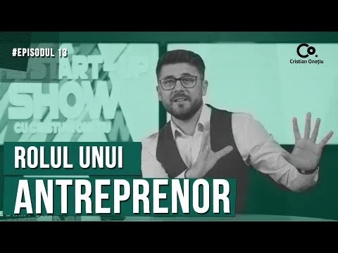 Ce roluri are un antreprenor în afacerea sa? | The Start-up Show EP13