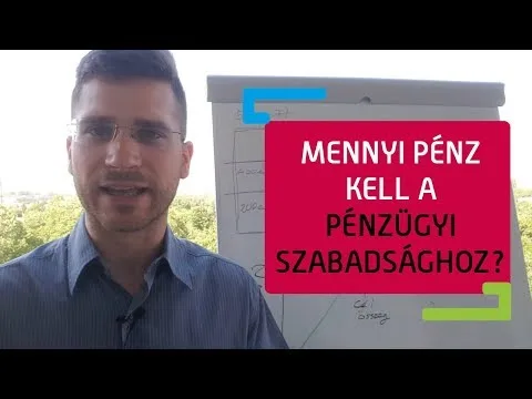 Mennyi pénz kell a pénzügyi szabadsághoz?