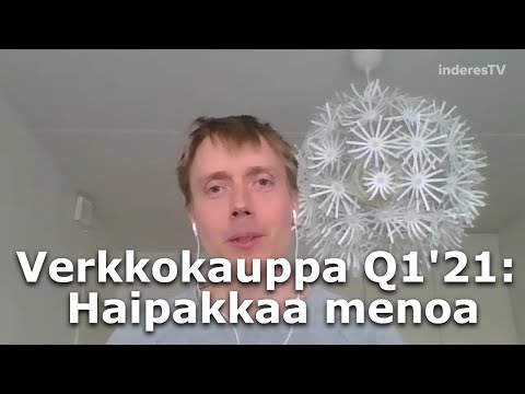 Verkkokauppa.com Q1’21: Haipakkaa menoa