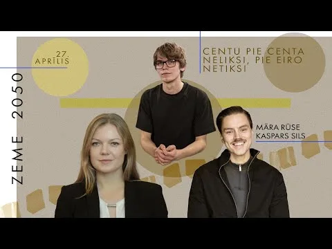 Ekonomika un klimats, finanšu pratība un naudas loma sabiedrībā | Zeme 2050
