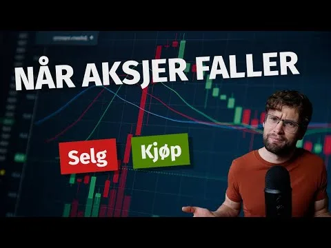 Når Aksjemarkedet faller! Kjøpe, Selge eller Holde?