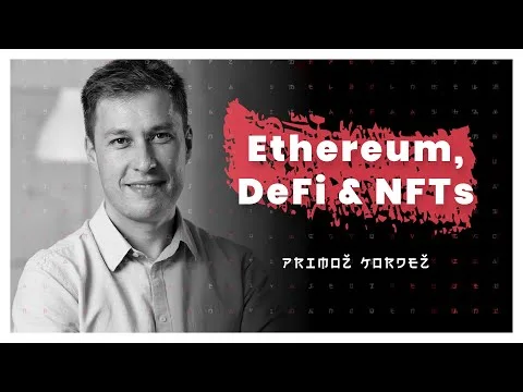 Ethereum, DeFi, NFTs & prihodnost blockchain industrije (Primož Kordež) — AIDEA Podkast #54