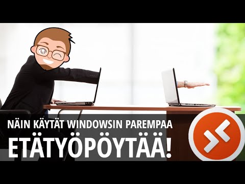 Näin käytät Windowsin salaista parempaa Etätyöpöytää