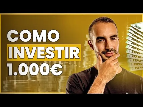 Como EU investiria meus primeiros 1000€? Por onde COMEÇAR A INVESTIR?