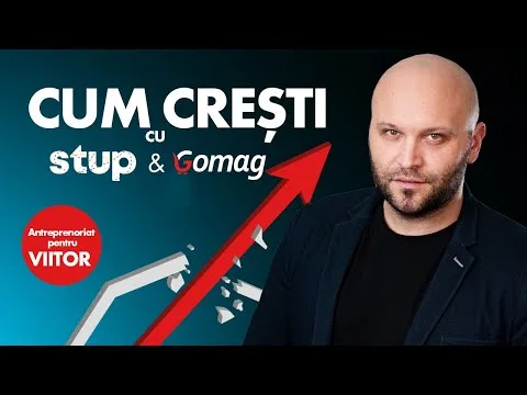 Antreprenoriat pentru viitor: cum crești cu BT Stup și Gomag