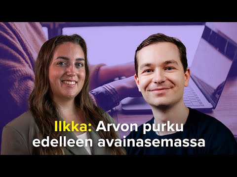 Ilkka: Arvon purku edelleen avainasemassa