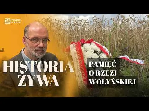 Pamięć o rzezi wołyńskiej i niepamięć o tzw. zbrodni pomorskiej | HISTORIA ŻYWA