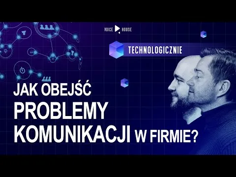 Jak technologia ułatwia komunikację w firmie? | Technologicznie Podcast
