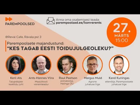 Parempoolsete majandustund: “Kes tagab Eesti toidujulgeoleku?”