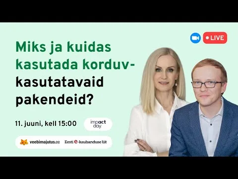 Miks ja kuidas kasutada korduvkasutatavaid pakendeid? / Kaubamaja & KIUD