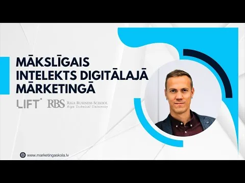 Mākslīgais Intelekts Digitālajā Mārketingā – LIFT