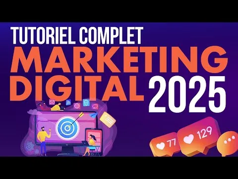Marketing Digital – tutoriel complet – formation marketing numérique