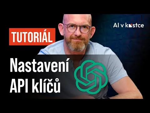 AI Tutorial: Odemkněte plný potenciál svých AI asistentů pomocí API klíčů