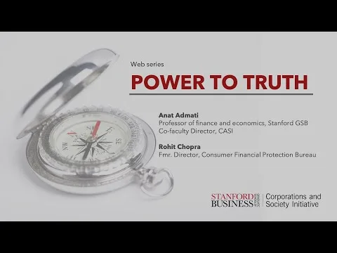 Power to Truth: Anat Admati and Rohit Chopra on Markets, Regulation, and Consumer Power