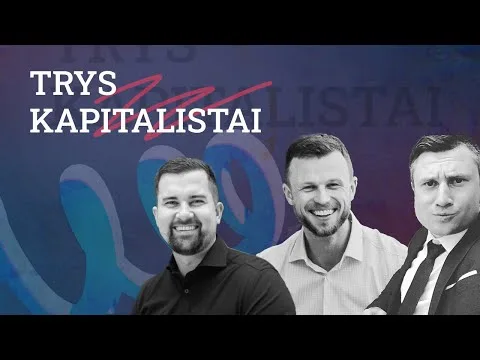TRYS KAPITALISTAI #42