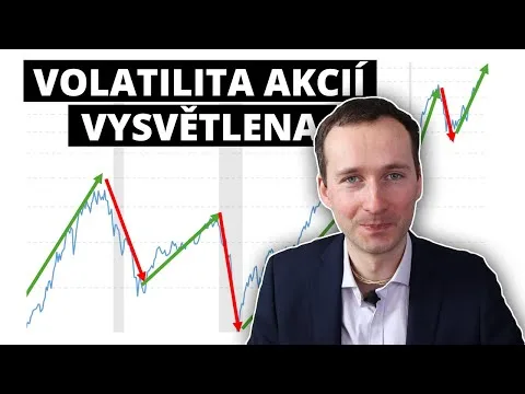 Proč jsou akcie volatilní