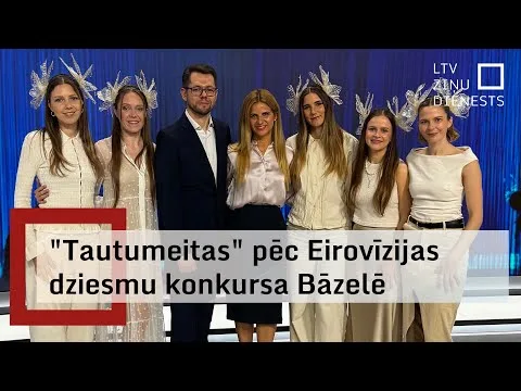 “Tautumeitas” par sajūtām pēc Eirovīzijas piedzīvojuma