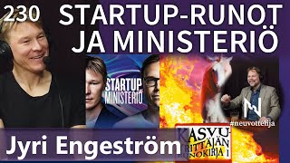 Jyri Engeström Startup-runot ja ministeriö #neuvottelija 230