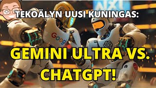Tekoälyn uusi kuningas: Testissä Gemini Ultra vs. ChatGPT!