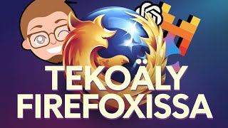 Näin käytät mitä tahansa tekoälyä suoraan Firefoxissa!
