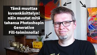 Tämä muuttaa kuvankäsittelyn! näin muutat mitä tahansa Photoshopin Generative Fill-toiminnolla!
