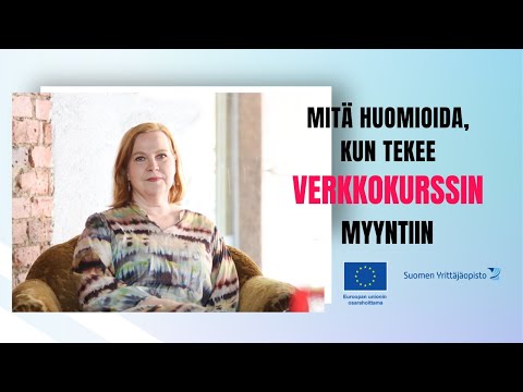 Mitä kannattaa huomioida, kun tekee verkkokurssia myyntiin? – Suomen Yrittäjäopisto