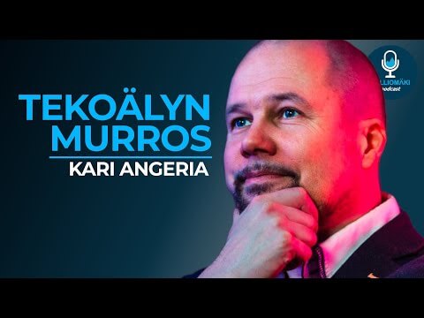 #62 AI ja tekoälyn tulevaisuus – Kari Angeria