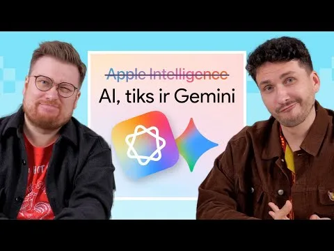 Apple pasidavė – Siri veiks per Gemini | Du Bitai