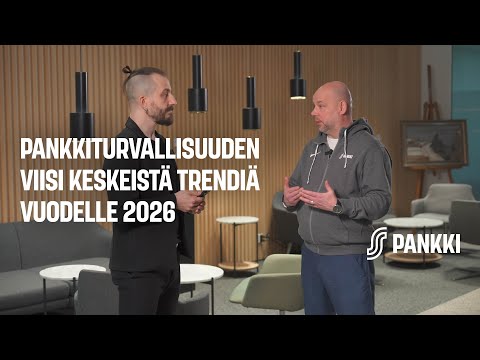 S-Pankin tietoturvajohtaja listaa pankkiturvallisuuden viisi keskeistä trendiä vuodelle 2026
