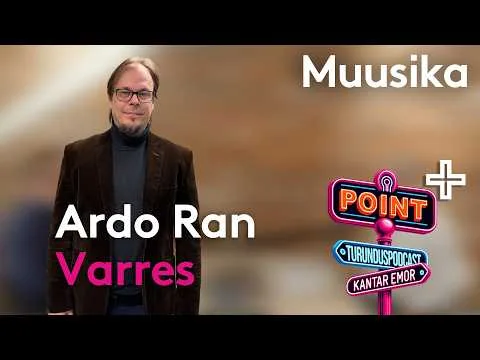 Emor POINT+ muusika (külas Ardo Ran Varres)