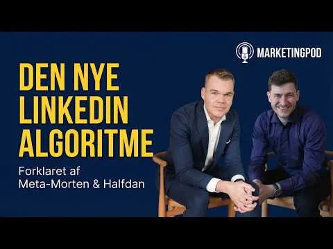LinkedIn har ændret algoritme i 2026 – Sådan får du din rækkevidde tilbage