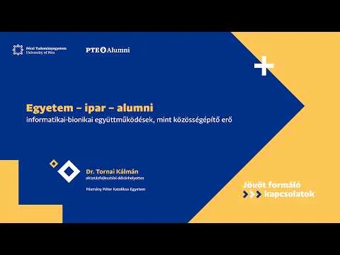 Egyetem–ipar–alumni: informatikai-bionikai együttműködések, mint közösségépítő erő