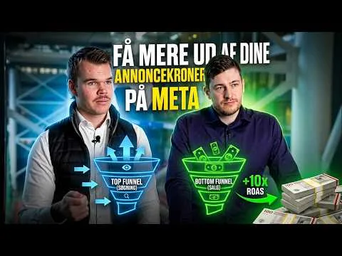 Meta Ads Masterclass: Sådan skal du arbejde med top- og bottom funnel annoncering i 2026