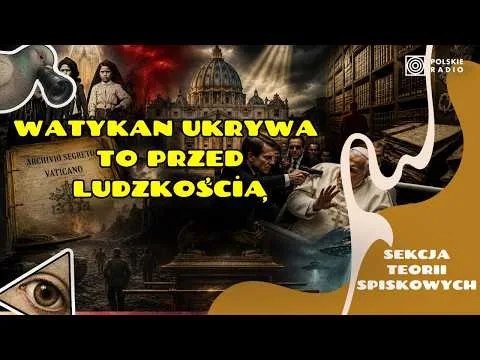 Czego najbardziej boi się Watykan? Największe sekrety archiwów