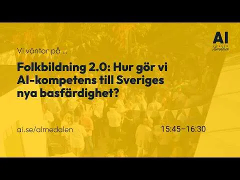 Folkbildning 2.0: Hur gör vi AI-kompetens till Sveriges nya basfärdighet? Almedalen, 25 juni 2026