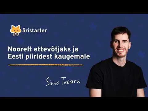 #26 | Simo Teearu – Noorelt ettevõtjaks ja Eesti piiridest kaugemale