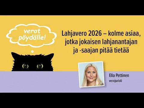Lahjavero 2026 – kolme asiaa, jotka jokaisen lahjanantajan ja -saajan pitää tietää