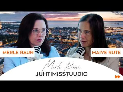 #1 Maive Rute: Eesti vajab presidenti, kes annab hoogu ja julgust | Merle Rauna juhtimisstuudio