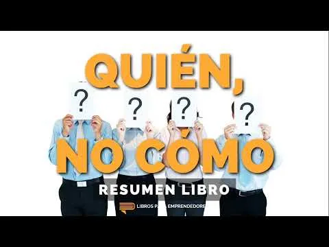 Cómo escalar sin trabajar más horas – Resumen de ‘Quién, no cómo’