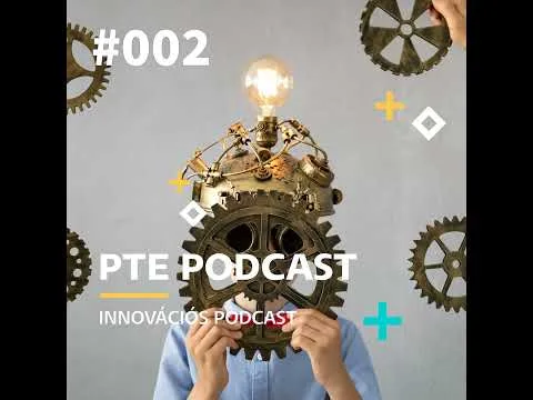 Innovációs Podcast #2 – Hogyan lesz az egyetemi kutatásból piaci siker?