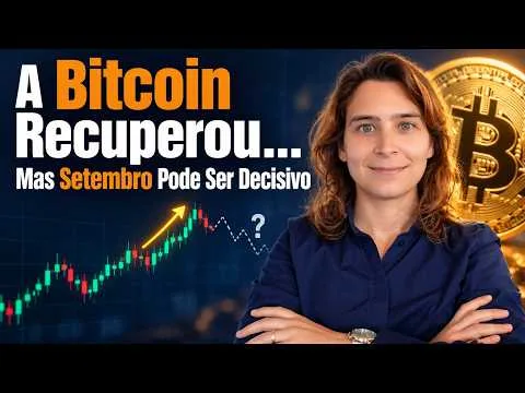 A Bitcoin Recuperou… Mas Setembro Pode Ser Decisivo Para o Futuro das Criptomoedas | Renda Maior