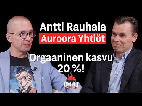 Kasvua kasvun päälle, Aurooran Antti Rauhala?