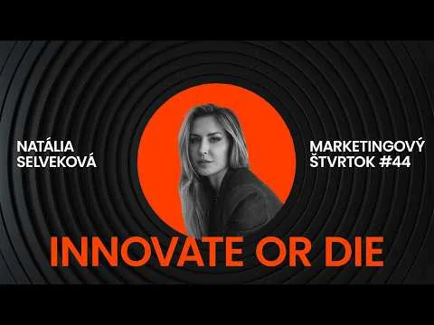 Innovate or Die | Natália Selveková | Klinika ENVY