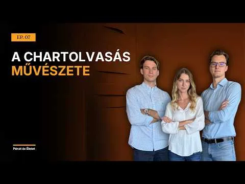 Pénzt és Életet – A chartolvasás művészete
