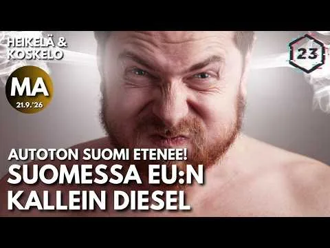 Autoton Suomi etenee! Suomessa EU:n kallein diesel | Heikelä & Koskelo 23 minuuttia | 1432