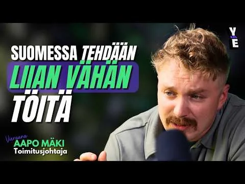 Tehdäänkö Suomessa liian vähän töitä? | Aapo Mäki