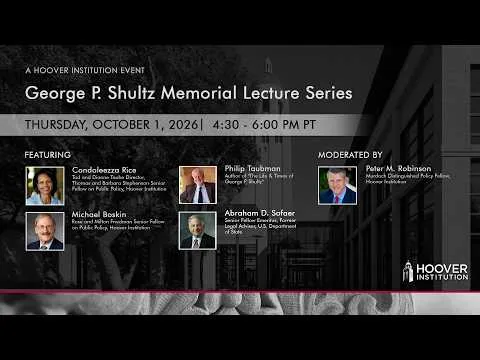 George Shultz Memorial Lecture | Condoleezza Rice, Philip Taubman, Michael Boskin, Abraham Sofaer