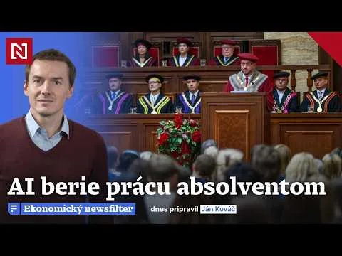 Ekonomický newsfilter: AI berie prácu absolventom. Ponúk majú menej a firmy žiadajú prax
