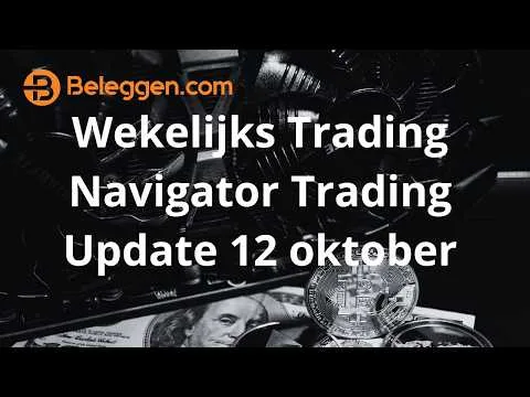 Wekelijks Trading Navigator Trading Update 12 oktober