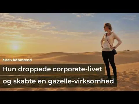 Fra corporate day job til gazelle-virksomhed og mor